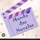 MUNDO DAS NOVELAS