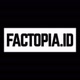 Factopia.ID