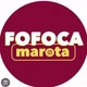 FOFOCA MAROTA