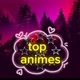 top animes