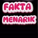 FAKTA MENARIK