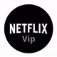 NETFLIX VIP🔛