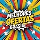 Melhores Ofertas Brasil