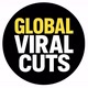 Global Virals Cuts