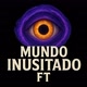 Mundo Inusitado ft