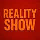 Reality Show 🎥🎬