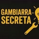 Gambiarra Secreta