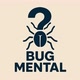 Bug Mental
