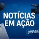 NOTÍCIAS EM AÇÃO