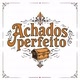 Achados Perfeito