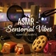 Asmr Sensorial Vibes