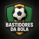 Bastidores Da Bola
