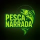 PESCA NARRADA