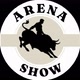 ARENA SHOW