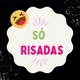 Só Risadas