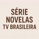 SÉRIE NOVELAS TV  BRASILEIRA 🎥🎥🎥
