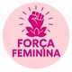 FORÇA FEMININA