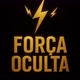 FORÇA OCULTA