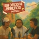 Sin Oficio Ni Beneficio