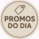 Promos do dia