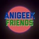 AniGeek Friends
