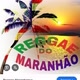 REGGAE DO MARANHÃO ❤️💛💚🧡