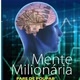 mente milionária