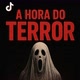 A hora do terror