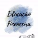 EDUCAÇAO FINACEIRA!
