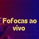 Fofocas ao vivo