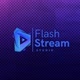 Flash Stream