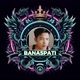 BANASPATI