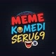 Memeseru69