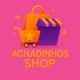 Achadinhos Shop