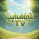 Lululélé TV
