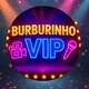 Burburinho Vip
