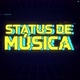 🎧 STATUS DE MÚSICA 🇧🇷
