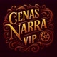 Cenas Narra vip