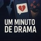 UmMinutoDeDrama 🫰🏾💜🎥