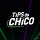✅TipsdoChico✅