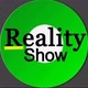 REALITY SHOW