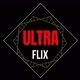 ULTRA FLIX
