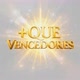 + QUE VENCEDORES