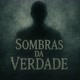 Sombras Da Verdade