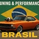 Brasil Tuning Performace