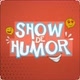 SHOW DE HUMOR 😜😂
