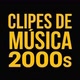 Clipes de música 2000s