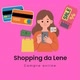 Shopping da Lene