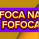 . FOCA NA FOFOCA