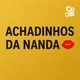 Achadinhos da Nanda